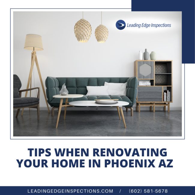 Tips When Renovating Your Home in Phoenix, AZ
