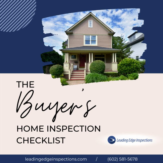 The Buyer’s Home Inspection Checklist - Phoenix AZ home inspector