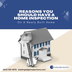 Reasons You Should Have A Home Inspection On A Newly Built Home
