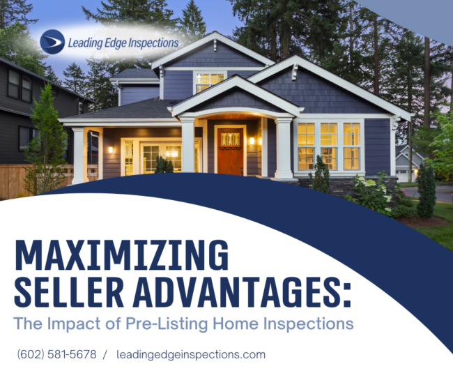 Maximizing Seller Advantages: The Impact of Pre-Listing Home Inspections